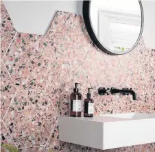  ??  ?? Above: Terrazzo Hexagon Nevada pink porcelain tile walls and floors, £38.95. Add interest to bathrooms with stylish tiles