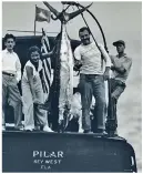  ??  ?? LEFT Pilar was built for fighting big fish. BELOW She was among the first to feature outriggers and a flybridge. RIGHT Hemingway at his happiest on board