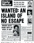  ??  ?? SCANDAL Daily Mirror tells of Blake’s escape from jail in 1966