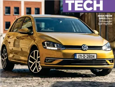  ??  ?? high-tech spec: New Volkswagen Golf Highline