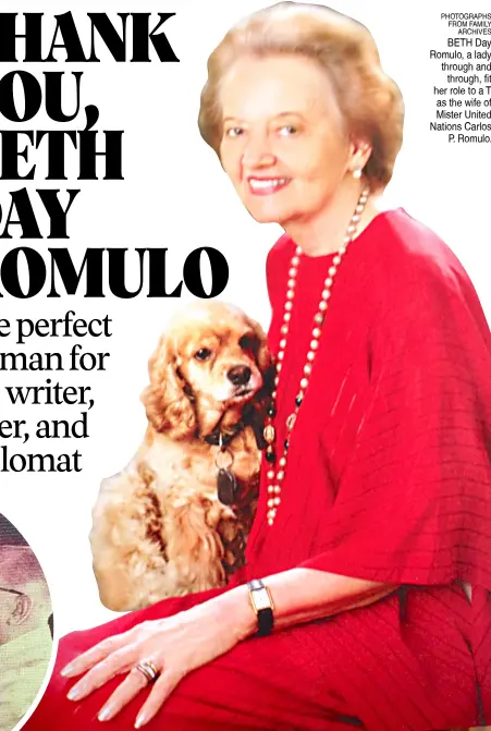  ?? ?? photogrAph­s from family Archives BeTh Day romulo, a lady through and through, fit her role to a T as the wife of mister United nations Carlos P. romulo.