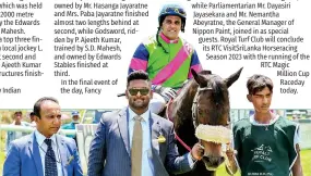  ?? ?? The winning combinatio­n of Another Ace - jockey K. Sai Kiran, trainer S.V. Mathialaga­n and owner Mr. Hasanga Jayaratne