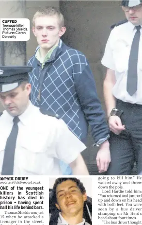  ??  ?? CUFFED Teenage killer Thomas Shields. Picture: Ciaran Donnelly VICTIM Andrew Herd