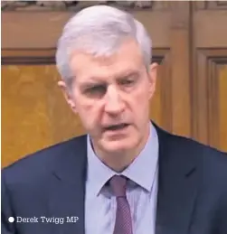  ??  ?? Derek Twigg MP