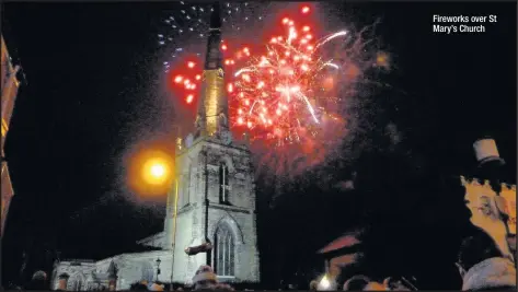  ??  ?? Fireworks over St Mary’s Church