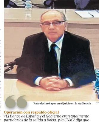  ?? EFE ?? Rato declaró ayer en el juicio en la Audiencia