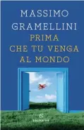  ?? 2007), La patria, bene o male con Carlo ?? ● Gramellini ha pubblicato saggi, raccolte, romanzi tra cui: Ci salveranno gli ingenui (Longanesi