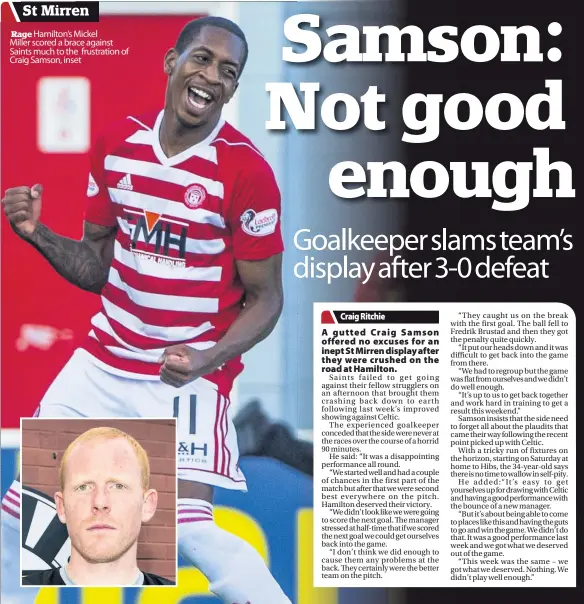  ??  ?? Rage Hamilton’s Mickel Miller scored a brace against Saints much to the frustratio­n of Craig Samson, inset