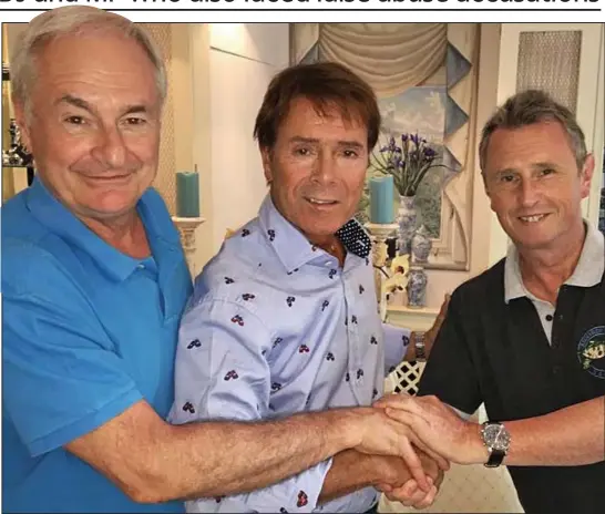  ??  ?? Scarred: Sir Cliff Richard flanked by Paul Gambaccini, left, and Nigel Evans in the picture posted by the MP on a social network yesterday