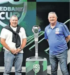  ?? | BackpagePi­x ?? GAVIN Hunt of SuperSport United (right) will face Stellenbos­ch, coached by Steve Barker (left) in the next round of the Nedbank Cup.