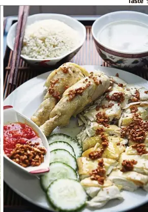  ?? Photos: The Food That Makes Us ?? A wish to preserve the recipes of her father-in-law – like his Hainanese Chicken Rice dish – brought Foong down the path of book authorship.