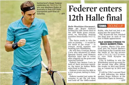  ?? — AFP ?? Switzerlan­d’s Roger Federer celebrates his 7-6 (7/1), 7-5 win over Matthew Ebden of Australia in their ATP Halle tournament semi-final on Saturday.