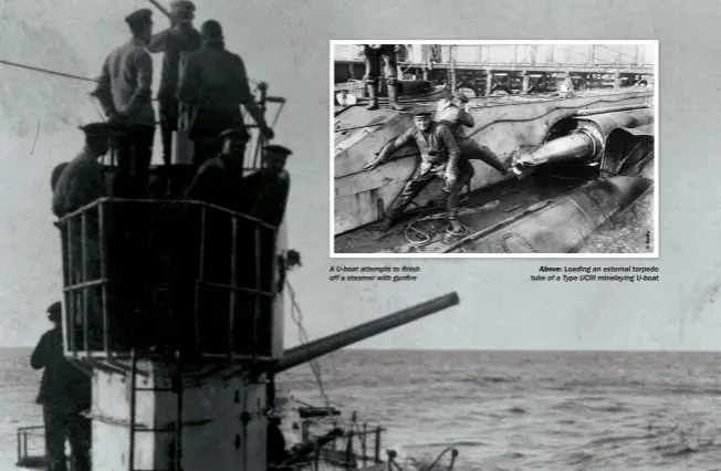  ??  ?? A U-boat attempts to finish off a steamer with gunfire