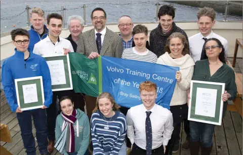  ??  ?? Members of Bray Sailing Club celebrate winning the Volvo Irish Sailing Training Centre of the Year 2018 and head instructor Jack Hannon winning the inclusion award. Back: Alex Connolly, Adam Walsh, Jack Hannon, Flor O’Driscoll, Commodore Boris Fennema, Mark Henderson, Rupert Zarka, Seán Hayes, Leonie Khan, Ian Walsh and Fiona Cassidy. Front: Jessie Dingle, Emma Groves and Niall Groves.