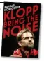  ??  ?? © Raphael Honigstein, 2017. Klopp: Bring the Noise by Raphael Honigstein is published by Yellow Jersey Press on Thursday, priced £12.99. Offer price £10.39 (20% discount) until Nov 24. Order at mailshop.co. uk/books or call 0844 571 0640, p&p is free...
