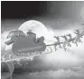  ?? LUCATO ?? Watch in amazement as cameras capture images and videos of Santa and his eight tiny reindeer making that magical trip on Christmas Eve.