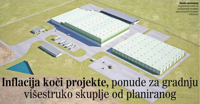  ?? ?? Render planiranog Regionalno­g centra za gospodaren­je otpadom sjeverozap­adne Hrvatske
Piškornica