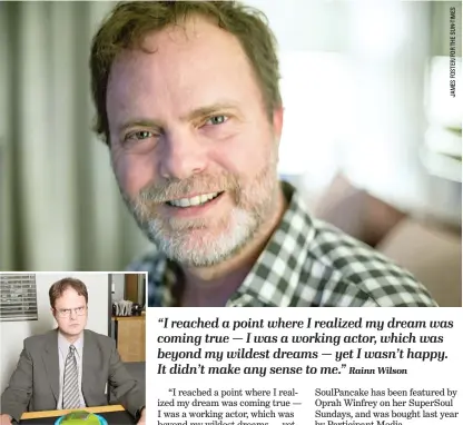  ??  ?? Rainn Wilson starred as neurotic office worker Dwight Schrute on “The Office.”