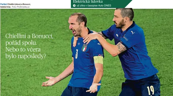  ?? Foto: Profimedia.cz ?? Parťáci Chiellini (vlevo) a Bonucci, italská hráz.