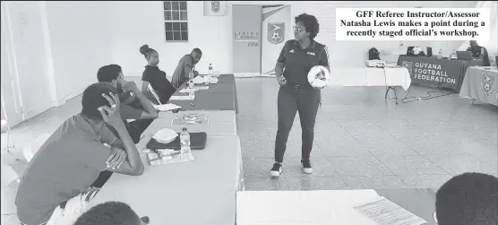  ?? ?? GFF Referee Instructor/Assessor Natasha Lewis makes a point during a recently staged official’s workshop.