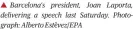  ?? Alberto Estévez/EPA ?? Barcelona’s president, Joan Laporta, delivering a speech last Saturday. Photograph: