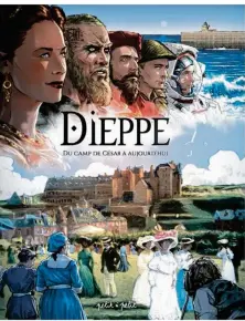  ??  ?? La bande dessinée racontera l’histoire de Dieppe.