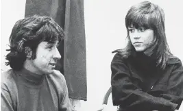  ?? Ap file photo ?? POLITICAL MARRIAGE: Anti-war activist Tom Hayden and actress Jane Fonda, founders of the Students for a Democratic Society, are shown in 1972. They were married 17 years before they divorced.