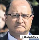  ??  ?? &gt; Shailesh Vara