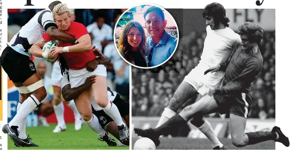  ?? AFP/EMPICS ?? In their heyday: Alix Popham in action for Wales and Bill Gates tackling George Best. Inset, Popham with wife Melanie