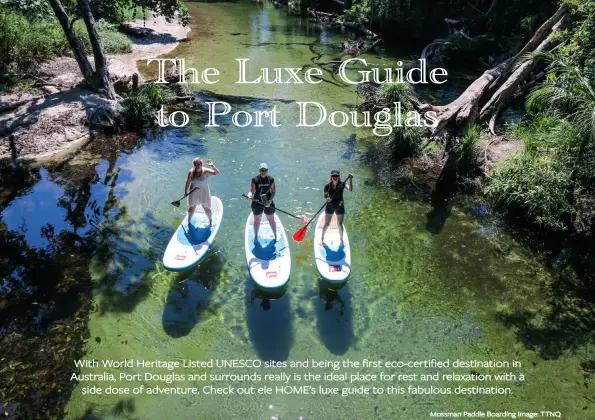  ?? ?? Mossman Paddle Boarding Image: TTNQ