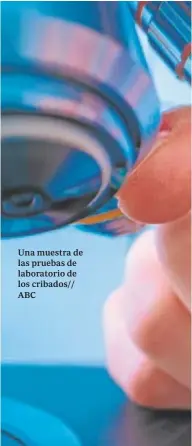  ?? ?? Una muestra de las pruebas de laboratori­o de los cribados// ABC