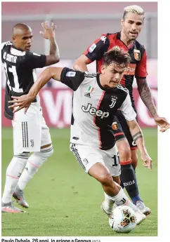  ?? ANSA ?? Paulo Dybala, 26 anni, in azione a Genova