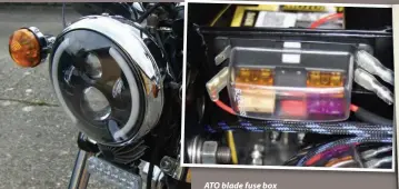  ??  ?? A sealed beam LED headlamp with integrated daytime running lights
ATO blade fuse box