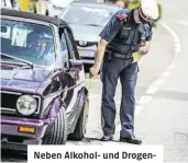  ?? TRAUSSNIG (6) ?? Neben Alkohol- und Drogentest­s gibt es auch technische
Kontrollen