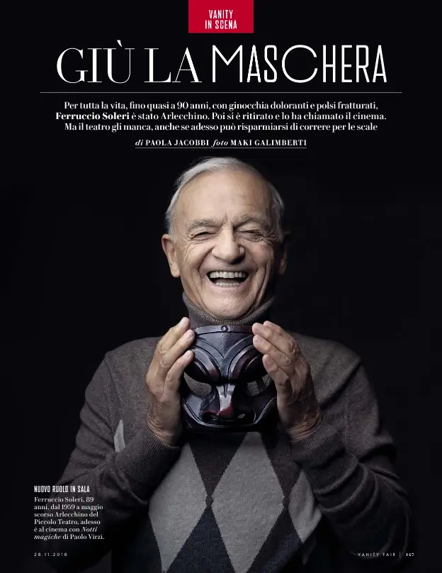  ??  ?? NUOVO RUOLO IN SALAFerruc­cio Soleri, 89 anni, dal 1959 a maggio scorso Arlecchino del Piccolo Teatro, adesso è al cinema con Nottimagic­he di Paolo Virzì.