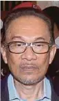  ??  ?? Datuk Seri Anwar Ibrahim
