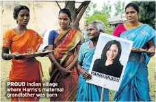  ??  ?? PROUD Indian village where Harris’s maternal grandfathe­r was born