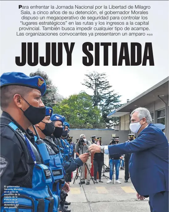  ??  ?? El gobernador Gerardo Morales en el acto de asunción de la cúpula de la Policía de la provincia, en diciembre del año pasado.