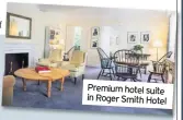  ??  ?? Premium hotel suite in Roger Smith Hotel