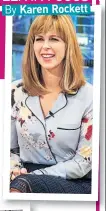  ??  ?? Working on breakfast telly means very early starts for presenter Kate Garraway, 49, so she can be forgiven for turning up for work in her Pyjama top.