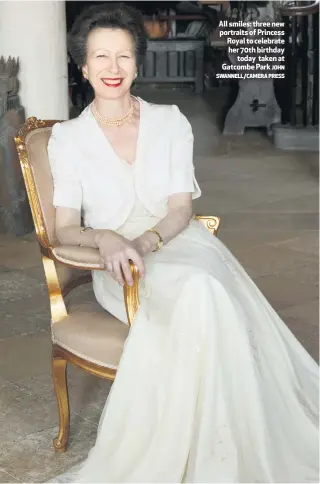  ?? JOHN SWANNELL/CAMERA PRESS ?? All smiles: three new portraits of Princess Royal to celebrate her 70th birthday
today taken at Gatcombe Park