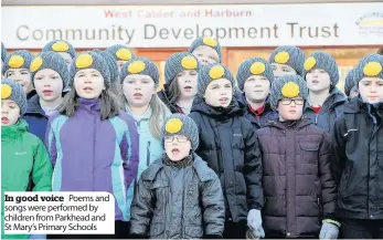  ??  ?? In good voice Poems and songs were performed by children from Parkhead and St Mary’s Primary Schools