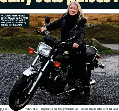  ??  ?? ‘YOUNG AND FREE’: Bridie Giraud on her 1980 Yamaha XS1100, which has gone up in value by £3,000 in 18 months
