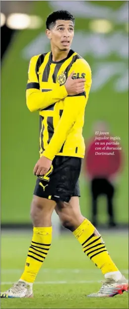  ?? ?? El joven jugador inglés, en un partido con el Borussia Dortmund.