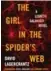  ??  ?? The Girl in the Spider’s Web, next in the bestsellin­g Millennium Series, will be available Sept. 1.