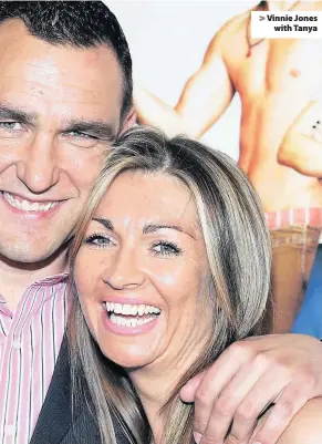  ??  ?? > Vinnie Jones with Tanya