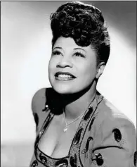  ?? Democrat-Gazette file photo ?? Ella Fitzgerald, circa 1940s publicity photograph