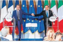  ?? ROBERTO MONALDO / EFE ?? Macron y Draghi, durante la rueda de prensa de ayer en Roma.