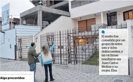  ?? FACUNDO MORALES-LA NUEVA. ?? La hija de la pareja
damnificad­a dijo que los ladrones accedieron por el patio de la casa.