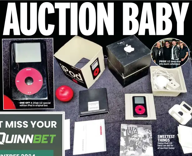  ?? ?? SWEETEST THINGS
Items that U2 fans can bid for at auction today